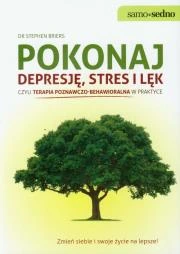 Samo Sedno - Pokonaj depresję, stres i lęk